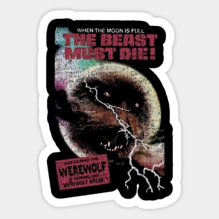 the beast must die Sticker